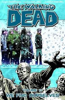 The Walking Dead Volume 15: We Find Ourselves voorzijde