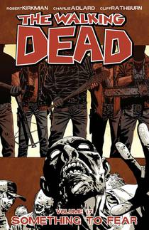 The Walking Dead Volume 17: Something to Fear voorzijde