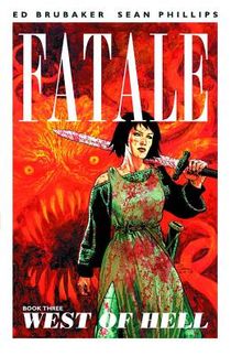 Fatale Volume 3: West of Hell voorzijde