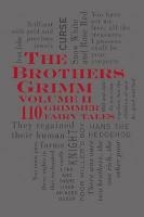 The Brothers Grimm Volume II: 110 Grimmer Fairy Tales voorzijde