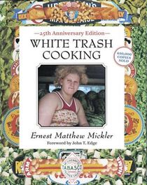 Mickler, E: White Trash Cooking voorzijde