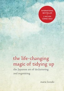 LIFE-CHANGING MAGIC OF TIDYING