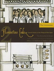 The Florentine Codex, Book Two: The Ceremonies