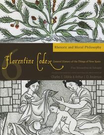 Florentine Codex: Book 6 Volume 6