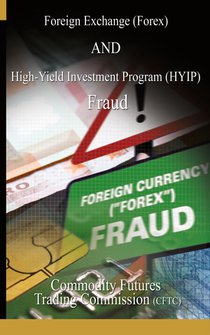 Foreign Exchange (Forex) and High-Yield Investment Program (Hyip), Fraud