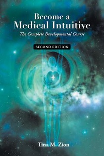 Become a Medical Intuitive - Second Edition