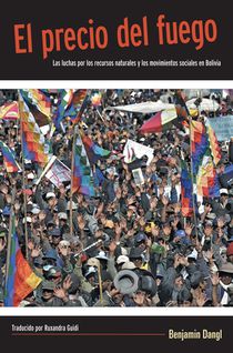 Dangl, B: El Precio Del Fuego