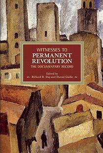 Witnesses To Permanent Revolution: The Documentary Record