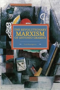 Revolutionary Marxism Of Antonio Gramsci voorzijde