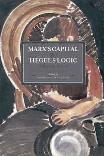 Marx's Capital And Hegel's Logic: A Reexamination voorzijde