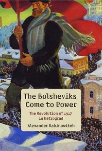 The Bolsheviks Come to Power