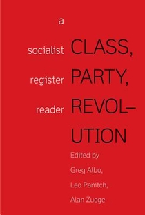 Class, Party, Revolution