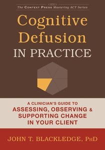 Cognitive Defusion In Practice