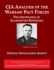 CIA Analysis of The Warsaw Pact Forces: The Importance of Clandestine Reporting
