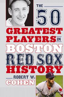 The 50 Greatest Players in Boston Red Sox History voorzijde