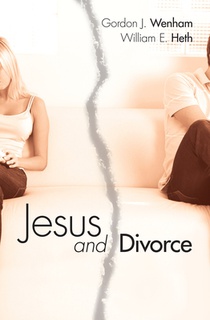 Wenham, G: Jesus and Divorce