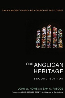 Our Anglican Heritage, Second Edition