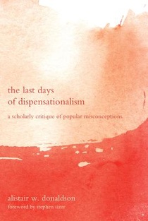 The Last Days of Dispensationalism voorzijde