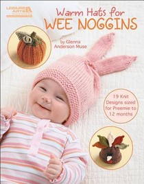 Warm Hats for Wee Noggins