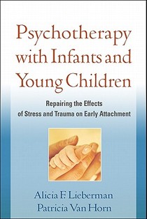 Psychotherapy with Infants and Young Children