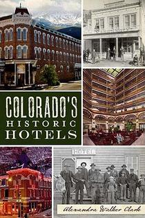 Colorado's Historic Hotels