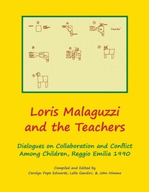 Loris Malaguzzi and the Teachers