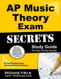 AP Music Theory Exam Secrets Study Guide: AP Test Review for the Advanced Placement Exam
