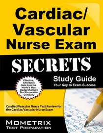 Cardiac/Vascular Nurse Exam Secrets: Cardiac/Vascular Nurse Test Review for the Cardiac/Vascular Nurse Exam voorzijde