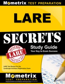 Lare Secrets Study Guide: Lare Test Review for the Landscape Architect Registration Exam