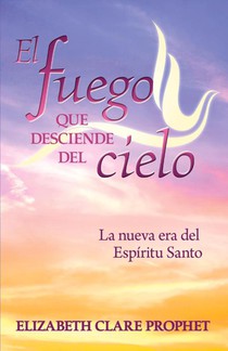 El Fuego que Desciende del Cielo