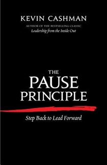 The Pause Principle: Step Back to Lead Forward voorzijde