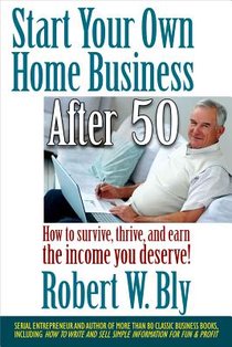 Start Your Own Home Business After 50 voorzijde