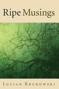 Ripe Musings