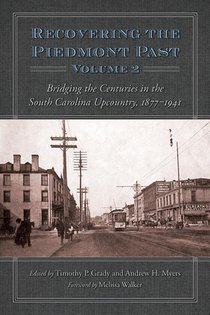 Recovering the Piedmont Past, Volume 2