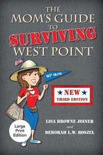 The Mom's Guide to Surviving West Point