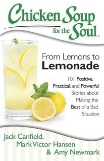 Chicken Soup for the Soul: From Lemons to Lemonade voorzijde