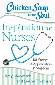 Chicken Soup for the Soul: Inspiration for Nurses voorzijde