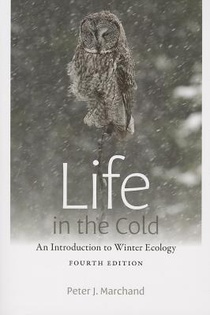 Life in the Cold - An Introduction to Winter Ecology, fourth edition