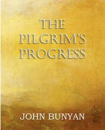 The Pilgrim's Progress, Parts 1 & 2