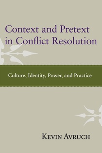 Context and Pretext in Conflict Resolution