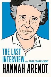 Hannah Arendt: The Last Interview voorzijde