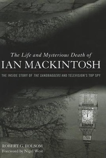 The Life and Mysterious Death of Ian MacKintosh
