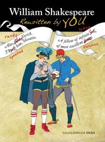 William Shakespeare Rewritten By You