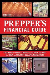 The Prepper's Financial Guide