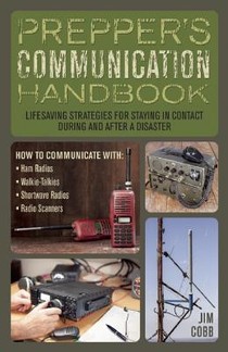 Prepper's Communication Handbook