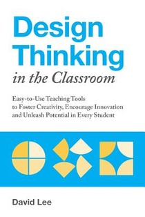 Design Thinking In The Classroom voorzijde