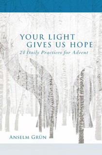 Your Light Gives Us Hope: 24 Daily Practices for Advent voorzijde