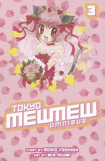 Tokyo Mew Mew Omnibus 3 voorzijde