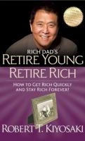 Rich Dad's Retire Young Retire Rich voorzijde