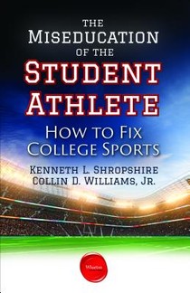 The Miseducation of the Student Athlete